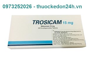 Thuốc Trosicam 15mg - Điều trị viêm xương khớp 