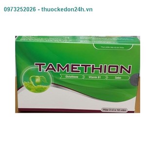 Thuốc Tamethion - Chống oxy hóa