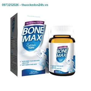 Bone Max – canxi nano cho xương chắc khỏe