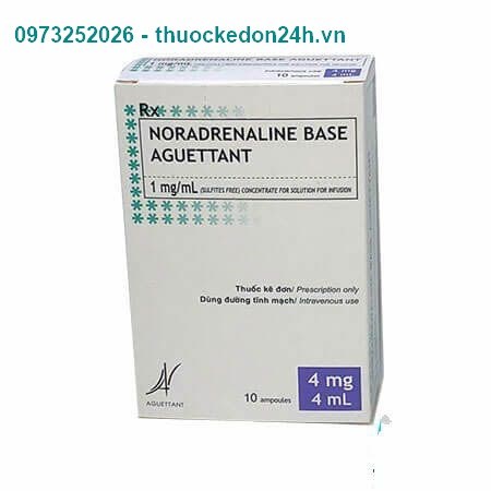 Noradrenaline Base Aguettant 10 ống-thuốc chống sốc