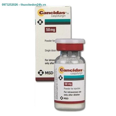 Cancidas 50mg – Điều trị nhiễm nấm, bệnh nhân giảm bạch cầu