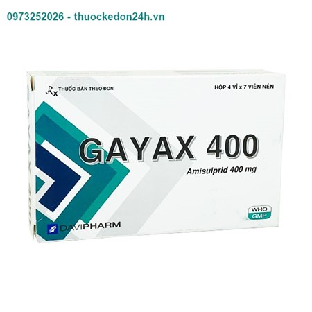 Gayax 400Mg - Điều Trị Bệnh Tâm Thần Phân Liệt