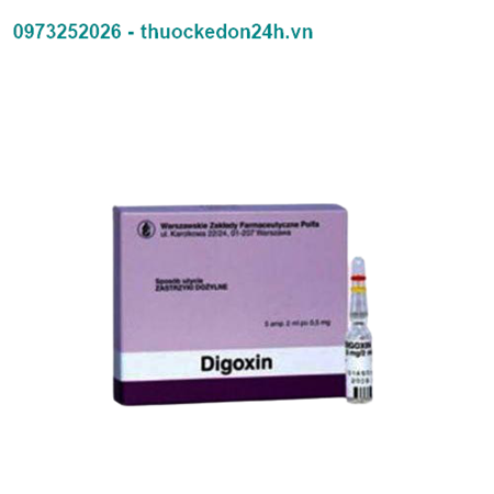 Thuốc Digoxin 0.5mg/2ml