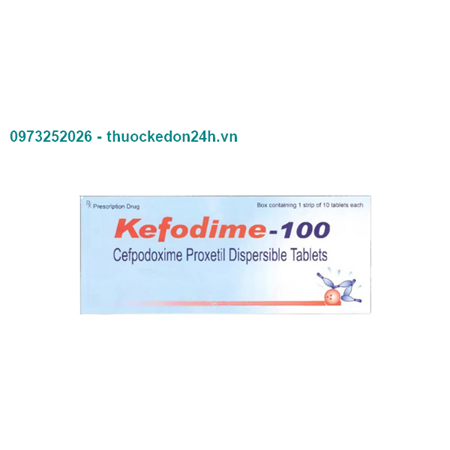 Thuốc Kefodime- Điều trị nhiễm khuẩn